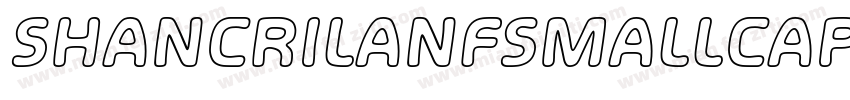 SHANCRILANFSMALLCAPS字体转换
