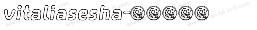 vitaliasesha字体转换
