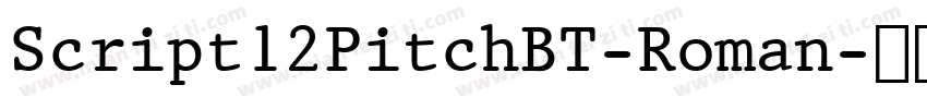 Script12PitchBT-Roman字体转换