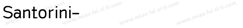 Santorini字体转换