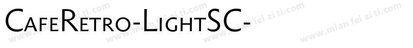 CafeRetro-LightSC字体转换