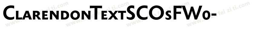 ClarendonTextSCOsFW0字体转换