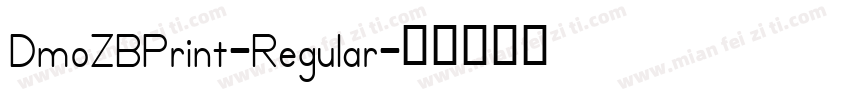 DmoZBPrint-Regular字体转换