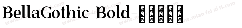 BellaGothic-Bold字体转换