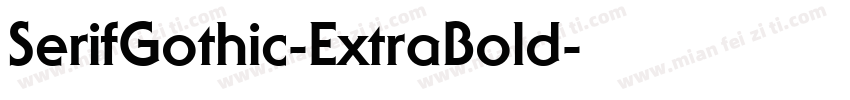 SerifGothic-ExtraBold字体转换