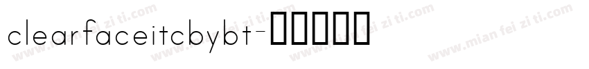 clearfaceitcbybt字体转换