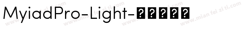 MyiadPro-Light字体转换