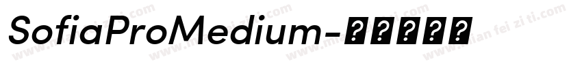 SofiaProMedium字体转换