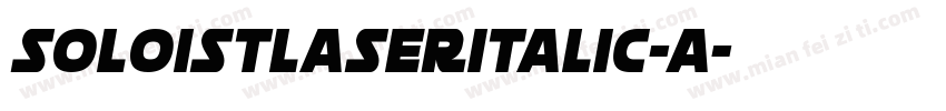 SoloistLaserItalic-A字体转换