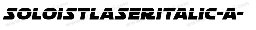SoloistLaserItalic-A字体转换