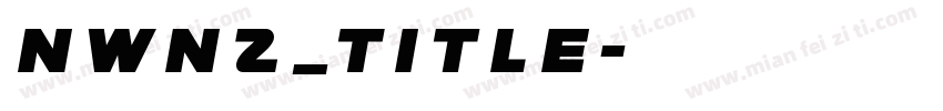 NWN2_Title字体转换