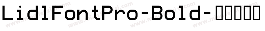 LidlFontPro-Bold字体转换