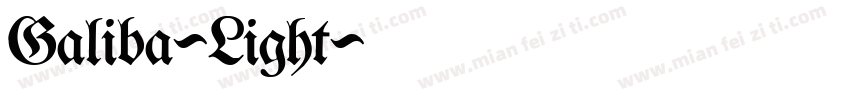 Galiba-Light字体转换