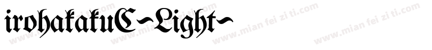 irohakakuC-Light字体转换