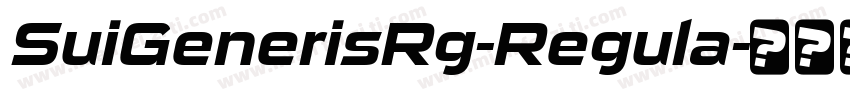 SuiGenerisRg-Regula字体转换