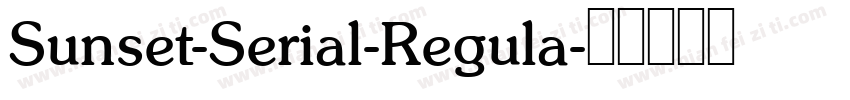 Sunset-Serial-Regula字体转换