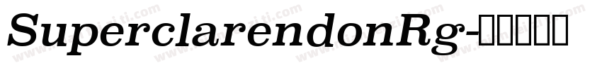 SuperclarendonRg字体转换