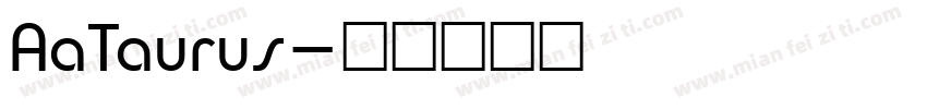 AaTaurus字体转换