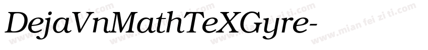 DejaVnMathTeXGyre字体转换