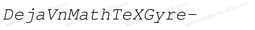 DejaVnMathTeXGyre字体转换