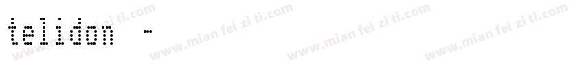 telidon字体字体转换