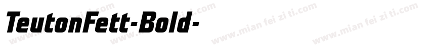TeutonFett-Bold字体转换