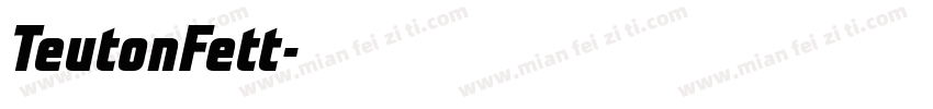 TeutonFett字体转换