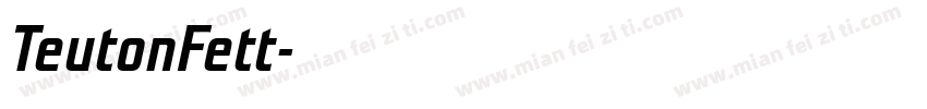 TeutonFett字体转换