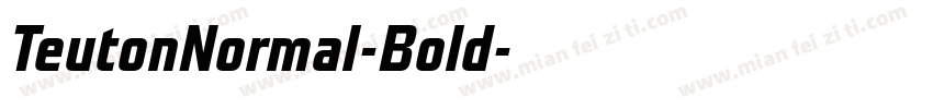 TeutonNormal-Bold字体转换
