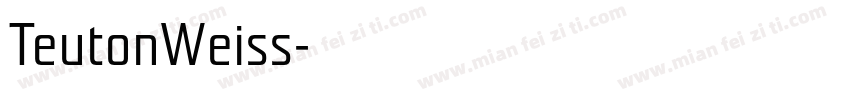 TeutonWeiss字体转换