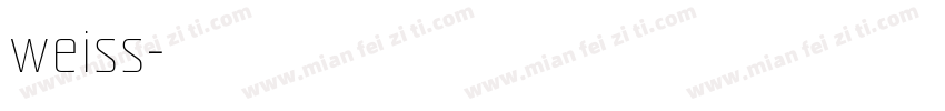 weiss字体转换