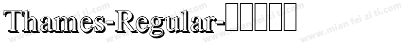 Thames-Regular字体转换