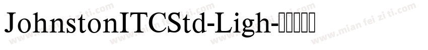 JohnstonITCStd-Ligh字体转换