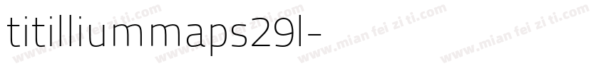 titilliummaps29l字体转换