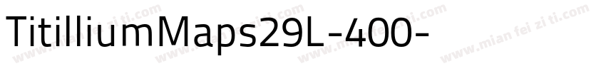 TitilliumMaps29L-400字体转换