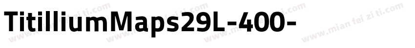 TitilliumMaps29L-400字体转换