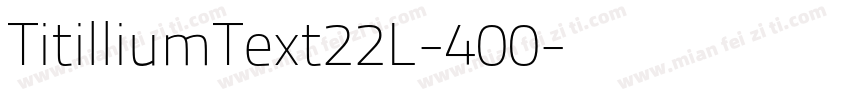 TitilliumText22L-400字体转换