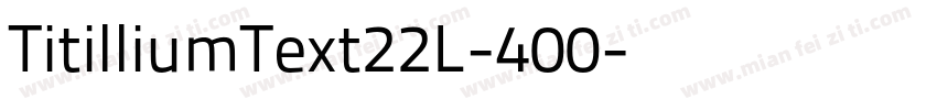 TitilliumText22L-400字体转换