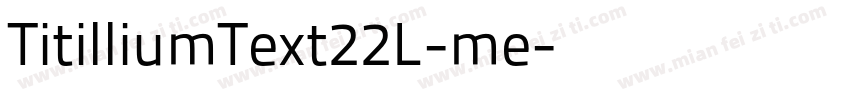 TitilliumText22L-me字体转换