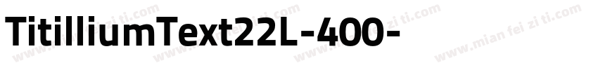 TitilliumText22L-400字体转换