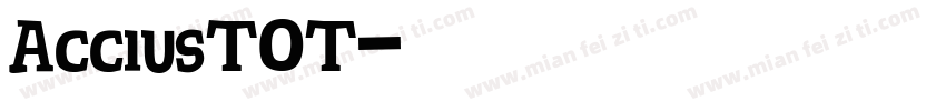 AcciusTOT字体转换