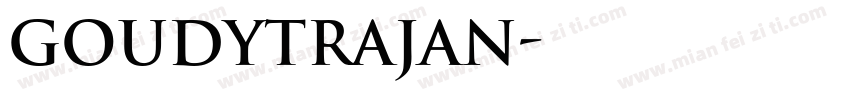 GoudyTrajan字体转换