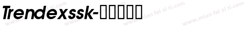 Trendexssk字体转换