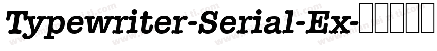 Typewriter-Serial-Ex字体转换