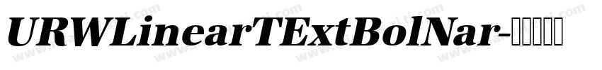 URWLinearTExtBolNar字体转换