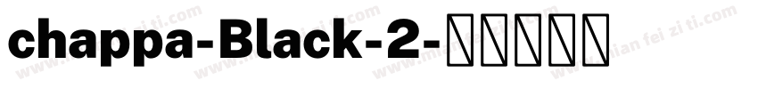 chappa-Black-2字体转换