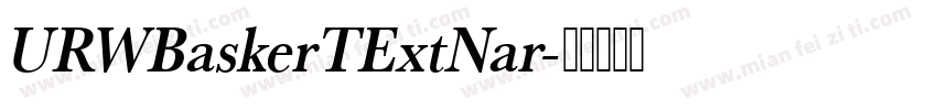 URWBaskerTExtNar字体转换