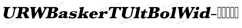 URWBaskerTUltBolWid字体转换