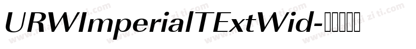 URWImperialTExtWid字体转换