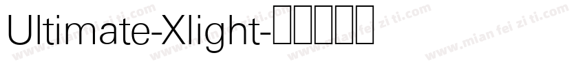 Ultimate-Xlight字体转换